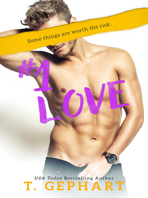 Title details for #1 Love by T Gephart - Available